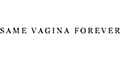 Same Vagina Forever